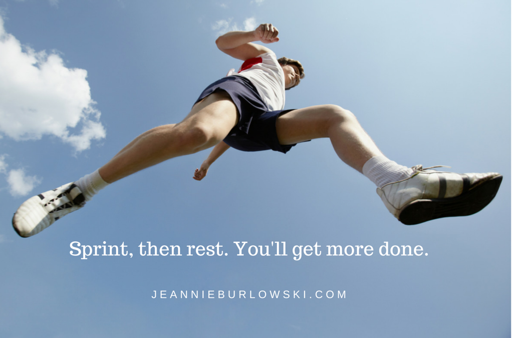Sprint—Then Rest. 9 Surprising Ways to Achieve More by DOING LESS