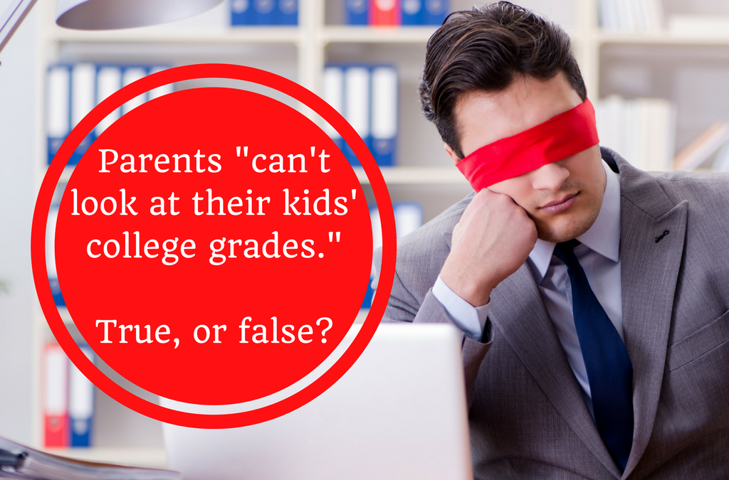 Is It True You “Can’t Look At Your Kids’ College Grades”?