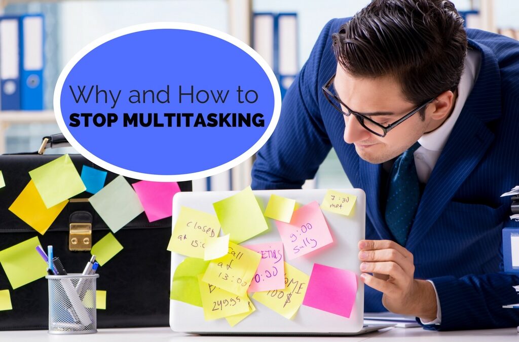 Why and How to Stop Multitasking