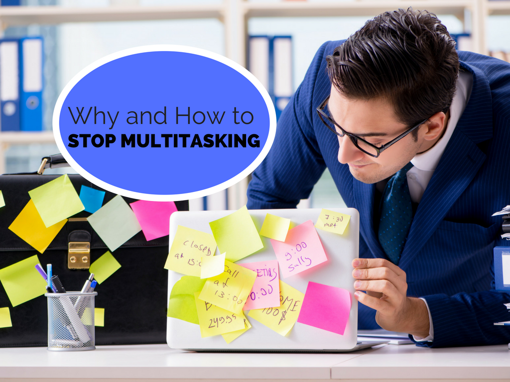 Why and How to Stop Multitasking