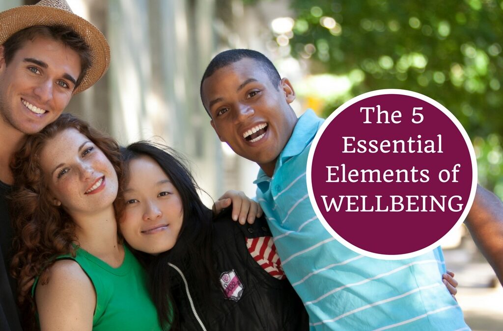 The 5 Essential Elements of Wellbeing