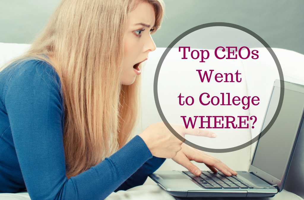 These Top CEOs Went to College WHERE?