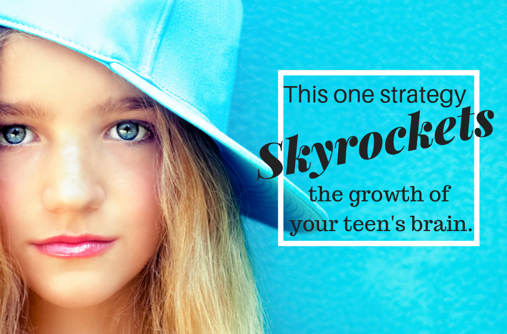 How to Skyrocket the Growth of Your Teen’s Brain