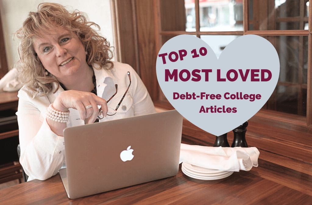 Top 10 Most Loved Debt-Free College Articles