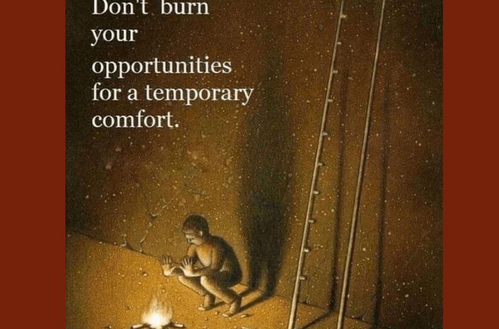 Teens—Don’t Burn Your Opportunities for Temporary Comfort