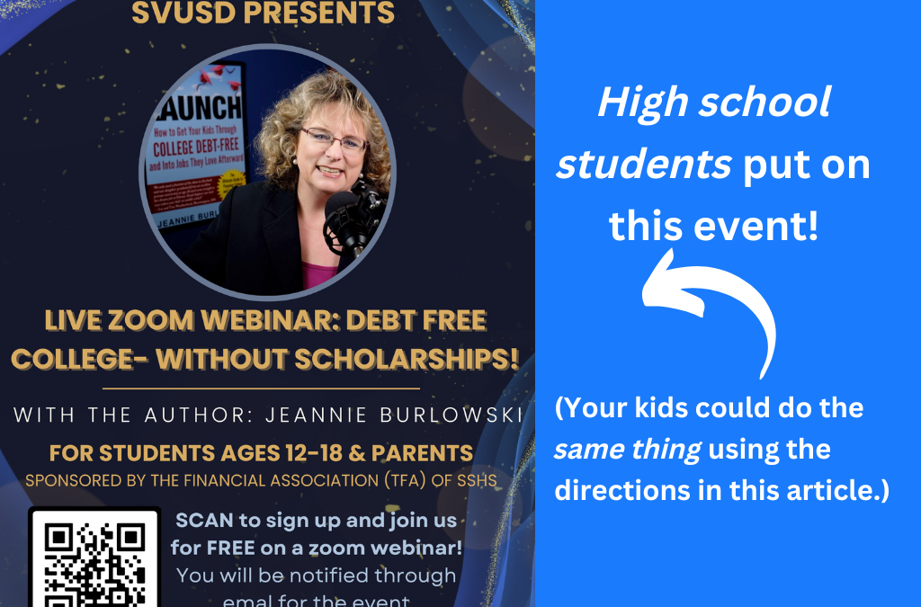 Debt-Free College Online Event—Sponsored by High School Students!